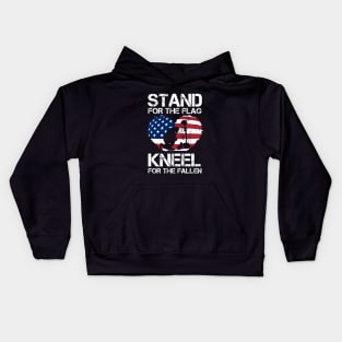 Stand For The Flag, Kneel For The Fallen! Kids Hoodie